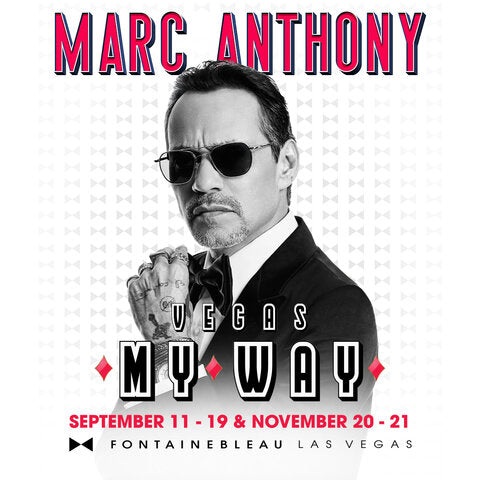 Marc Anthony: Vegas… My Way! in Fontainebleau